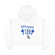 Believe Yah Can Crop Hoodie