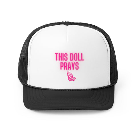 This Doll Prays Trucker Cap