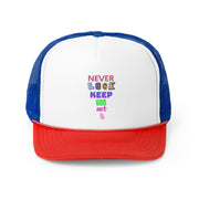 Never Lack Trucker Cap