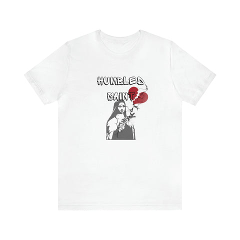 Humbled Saint Tshirt