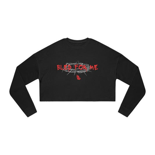Bled For Me Cropped Crewneck