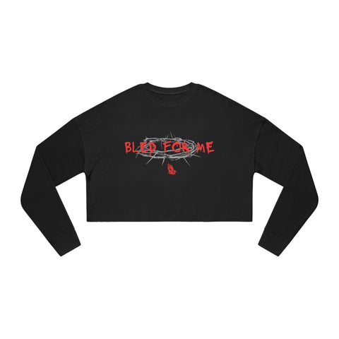 Bled For Me Cropped Crewneck