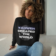 Yahweh Created The World Crop Hoodie