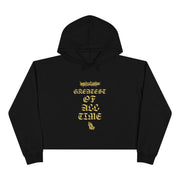 Greatest of All Time Crop Hoodie