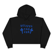 Believe Yah Can Crop Hoodie