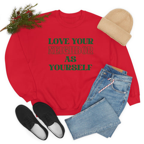 Love Your Neighbor Crewneck Sweatshirt