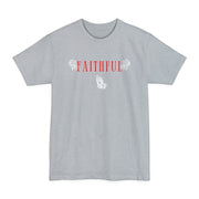 Faithful Long T-Shirt