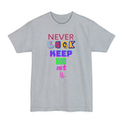 Never Lack Long T-Shirt