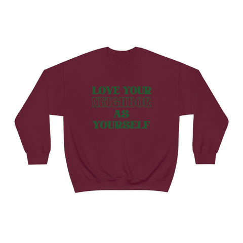 Love Your Neighbor Crewneck Sweatshirt